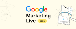 Google Marketing Live 2025